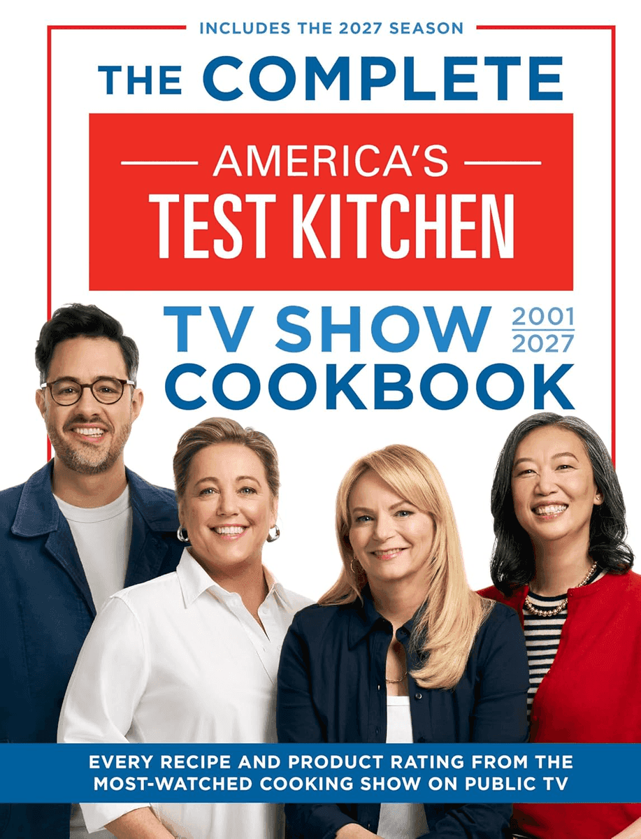 The Complete America's Test Kitchen TV Show Cookbook 2001-2027 Hardcover for $30.72